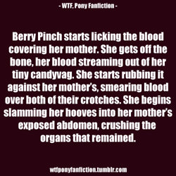 Size: 500x500 | Tagged: explicit, grimdark, grotesque, berry punch, fanfic, foalcon, g4, gore, imported from derpibooru, incest, no pony, ruby pinch, text, text only, wtf pony fanfiction